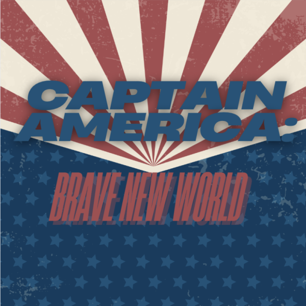 ‘Captain America: Brave New World’ was a refreshing break from Marvel’s multiverse